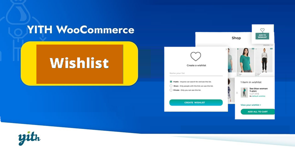Download free YITH WooCommerce Wishlist Premium